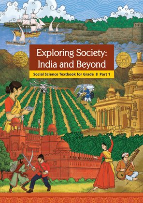 Exploring Society India and Beyond Part-I - NCERT Class 8 PDF
