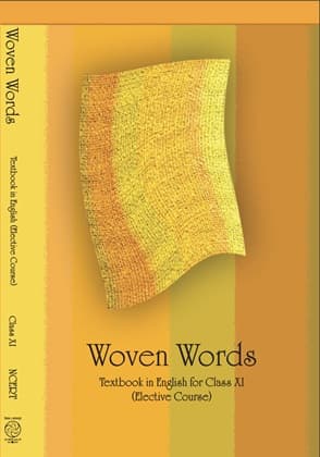 Woven Words - NCERT Class 11 PDF