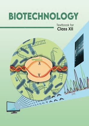 Biotechnology - NCERT Class 12 PDF