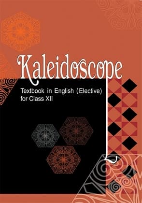 Kaliedoscope - NCERT Class 12 PDF