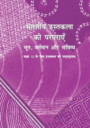 Bharatiya Hastkla Ki Paramparayen - NCERT Class 12 PDF